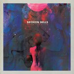 Broken Bells. After The Disco - 
