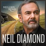 Diamond, Neil. Melody Road - 