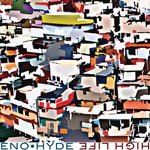 Eno, Brian / Hyde, Karl. High Life - 