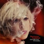 Faithfull, Marianne. Give My Love To London - 