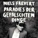 Frevert, Niels. Paradies Der Gefälschten Dinge - 