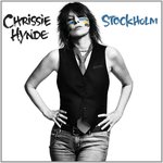 Hynde, Chrissie. Stockholm - 