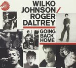 Johnson, Wilko / Daltrey, Roger. Going Back Home - 
