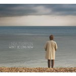 Thompson, Linda. Won't Be Long Now - 